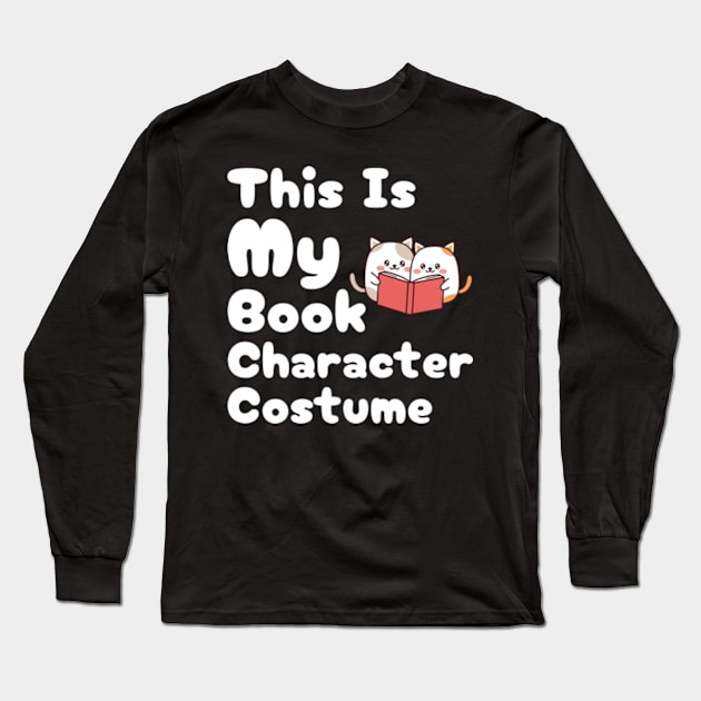 This Is My Book Character Costume Cat Reading for him Long Sleeve T-Shirt by Albi